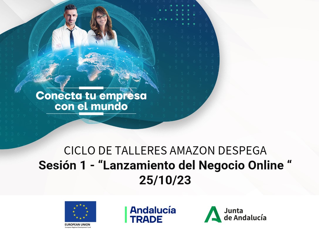 CICLO DE TALLERES AMAZON DESPEGA. SESIÓN 1 - Lanzamiento del Negocio Online (25/10/23)