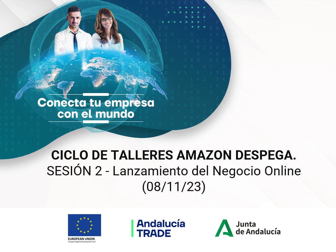 CICLO DE TALLERES AMAZON DESPEGA. SESIÓN 2 - Lanzamiento del Negocio Online (08/11/23)