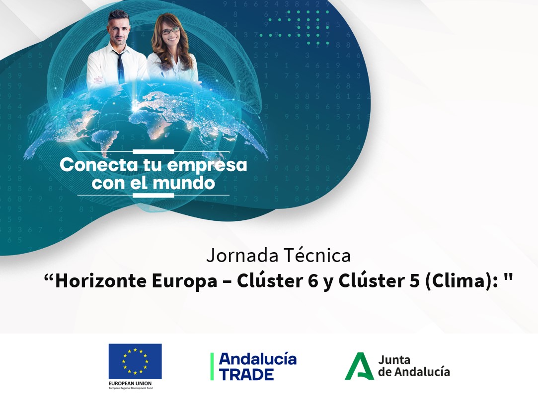 Jornada Informativa Horizonte Europa: Clúster 6 y Clúster 5 (Clima)