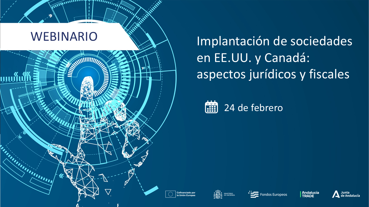 Webinario "Implantación de sociedades en EE.UU. y Canadá: Aspectos jurídicos y fiscales"