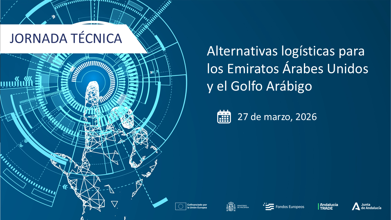 Jornada técnica "Alternativas logísticas para los Emiratos Árabes Unidos y el Golfo Arábigo"