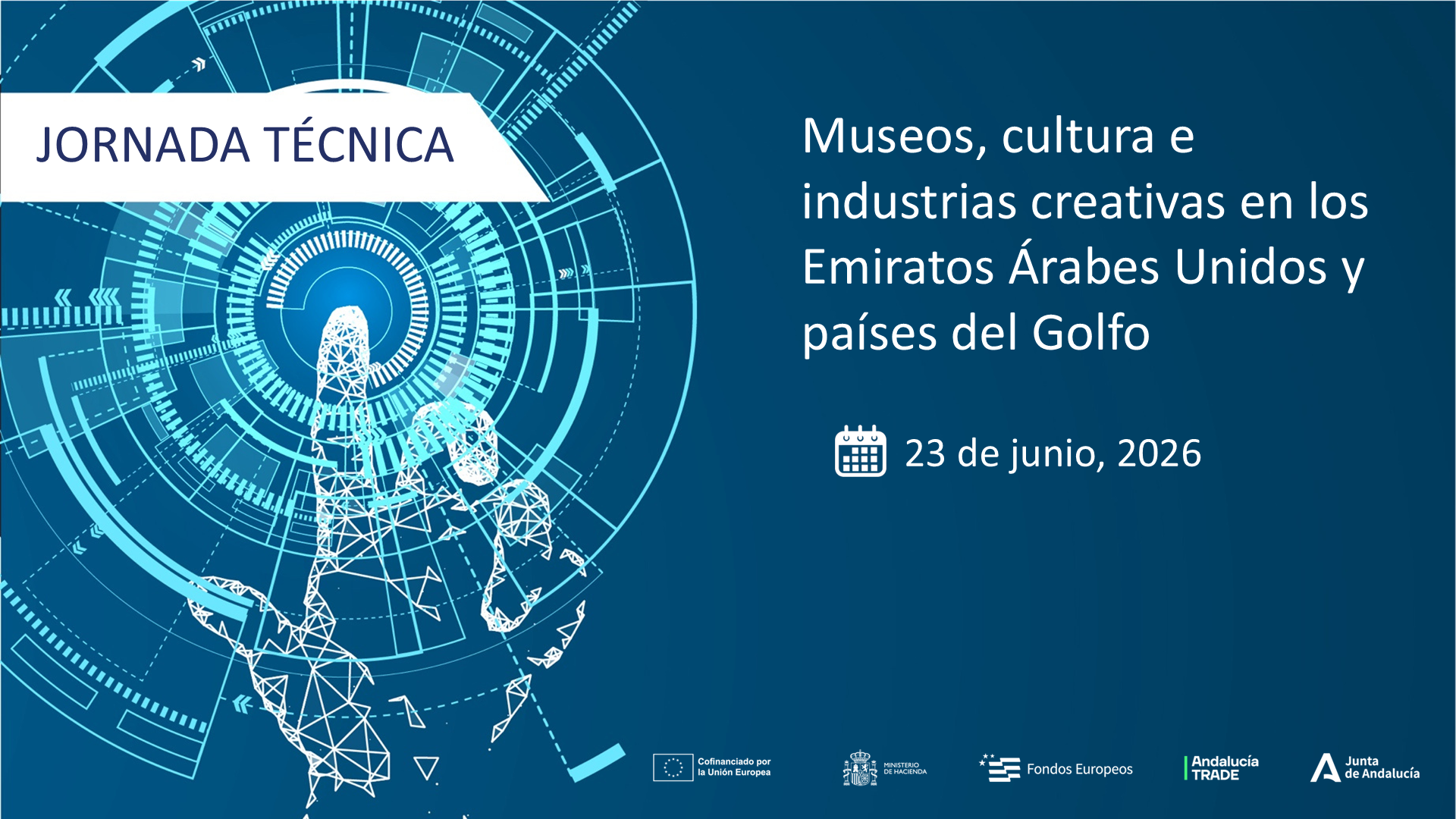 Jornada Técnica "Museos, cultura e industrias creativas en los EAU y los países del Golfo"